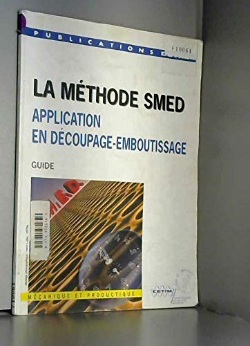 La méthode SMED : application en découpage-emboutissage
