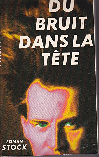 Du bruit dans la tête