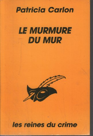 Le murmure du mur