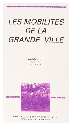 Les Mobilités de la grande ville : Lyon fin XIXe-début XXe siècle