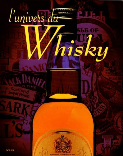 l'univers du whisky