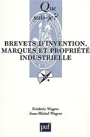 Brevets d'invention, marques et propriété industrielle
