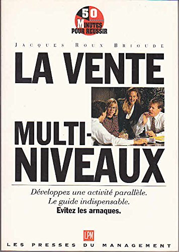 La vente multi-niveaux