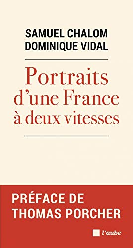 Portraits d'une France à deux vitesses