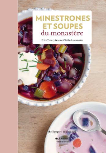 Minestrones et soupes du monastère