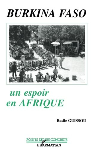 Burkina Faso : un espoir en Afrique