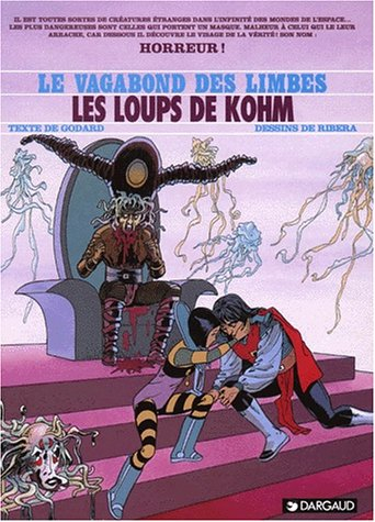 Le vagabond des limbes. Vol. 12. Les loups de Kohm