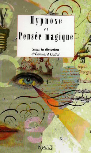 Hypnose et pensée magique