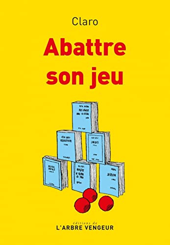 Abattre son jeu