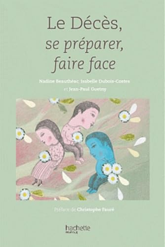 Le décès, se préparer, faire face