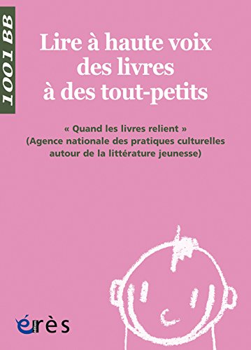 Lire à haute voix des livres à des tout-petits : quand les livres relient