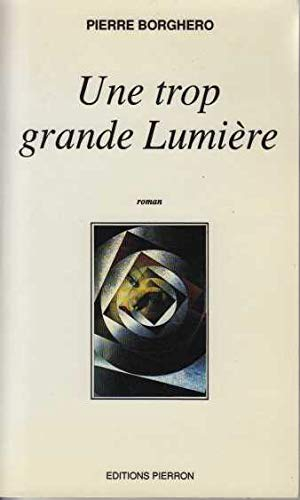 Une trop grande lumiere