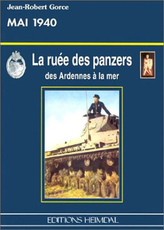 La ruée des panzers : mai 1940