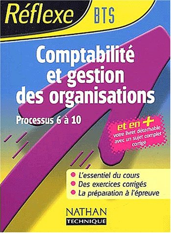Comptabilité et gestion des organisations BTS : processus 6 à 10