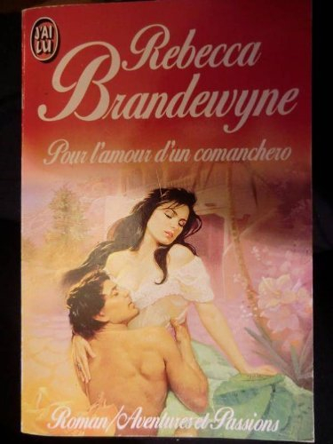 Pour l'amour d'un comanchero