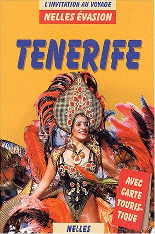 Tenerife. : Avec carte des îles Canaries : Tenerife, la Grande Canarie, Fuerteventura, Lanzarote 1/2