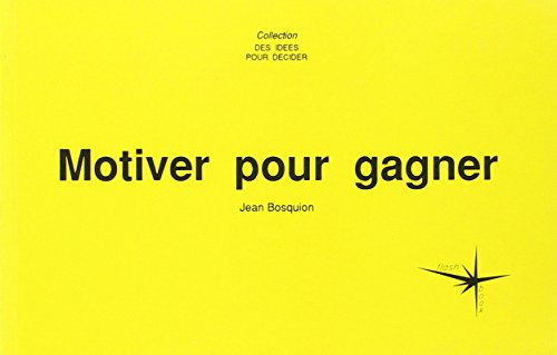 motiver pour gagner