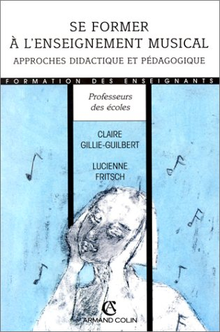 Se former à l'enseignement musical : approche didactique et pédagogique