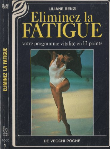 Eliminez la fatigue : votre programme vitalité en 12 points