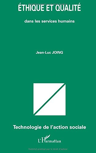 Ethique et qualité : dans les services humains