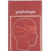 le caractère par l'écriture. traité de graphologie