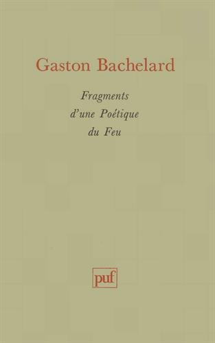 Fragments d'une poétique du feu