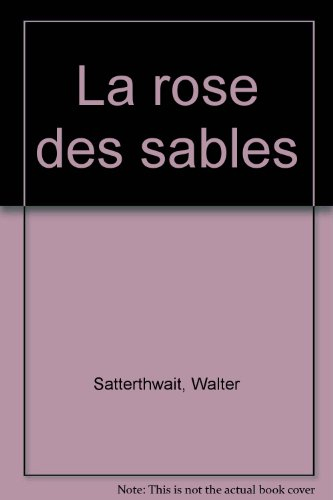 La rose des sables