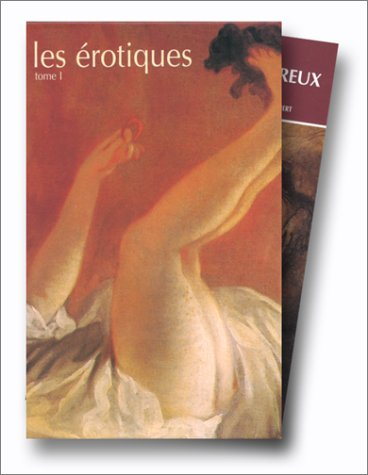 Les érotiques. Vol. 1