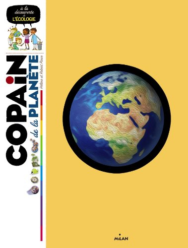 Copain de la planète : à la découverte de l'écologie