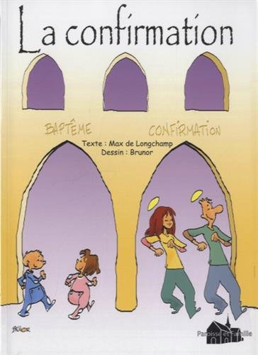 La confirmation : une catéchèse en profondeur