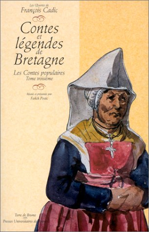 Contes et légendes de Bretagne. Vol. 3. Les contes populaires