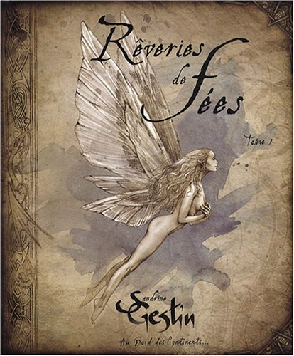 Rêveries de fées. Vol. 1