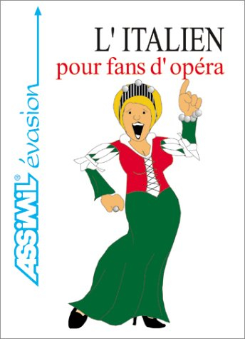 l'italien pour fans d'opéra
