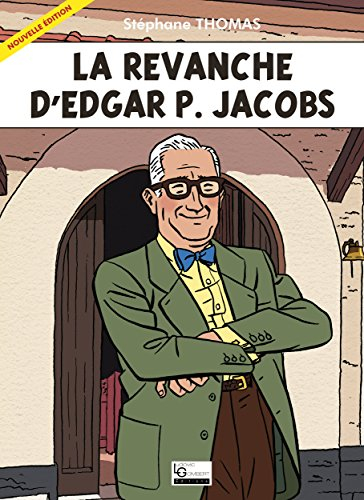la revanche d'edgar p. jacobs [seconde edition]