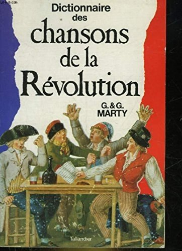Dictionnaire des chansons de la Révolution
