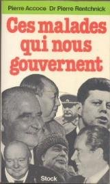 ces malades qui nous gouvernent