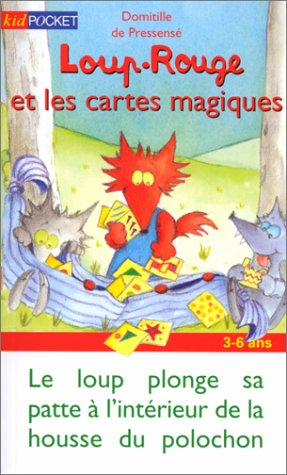 Loup-Rouge. Vol. 6. Loup-Rouge et les cartes magiques