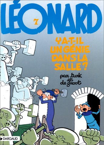 Léonard. Vol. 7. Y a-t-il un génie dans la salle ?