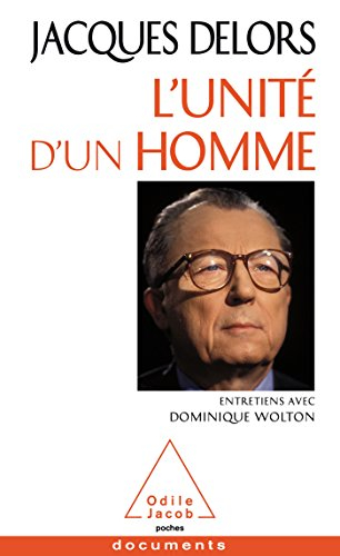 L'unité d'un homme : entretiens avec Dominique Wolton