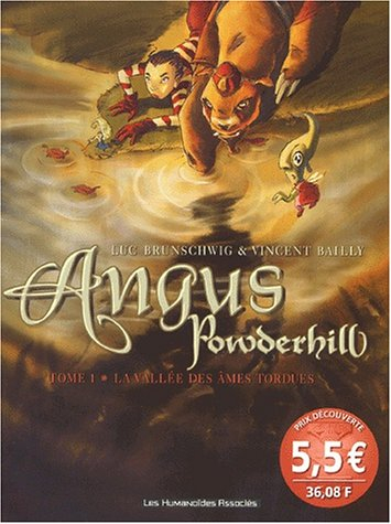 Angus Powderhill Tome 1 : La vallée des âmes tordues