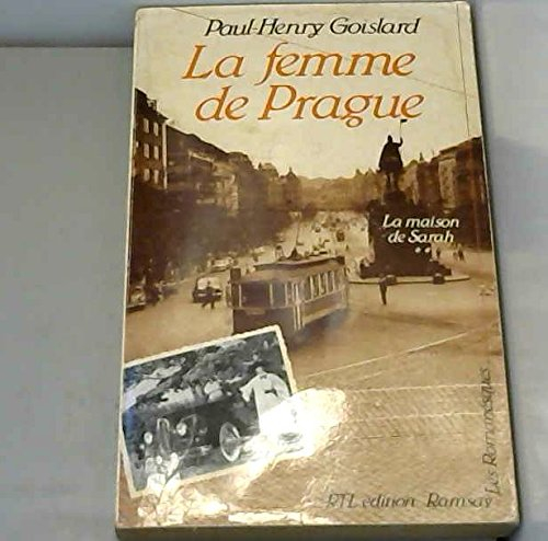 La maison de Sarah. Vol. 2. La femme de Prague