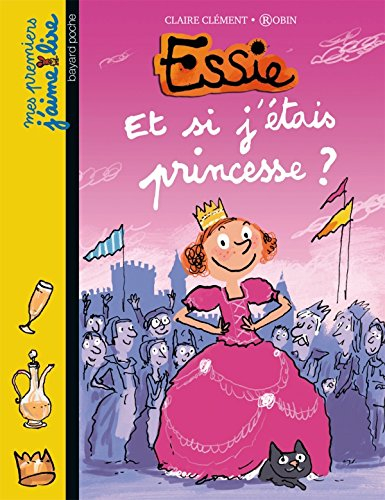 Essie. Et si j'étais une princesse ?