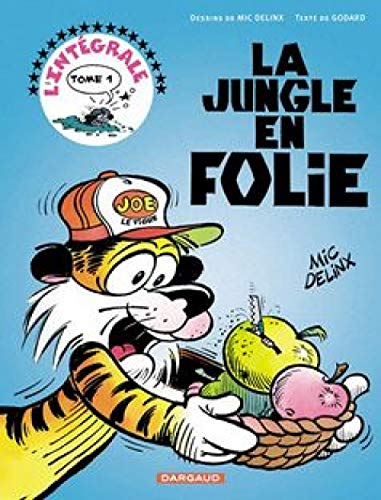 La jungle en folie : l'intégrale. Vol. 1