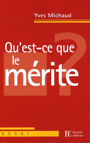 Qu'est-ce que le mérite ?