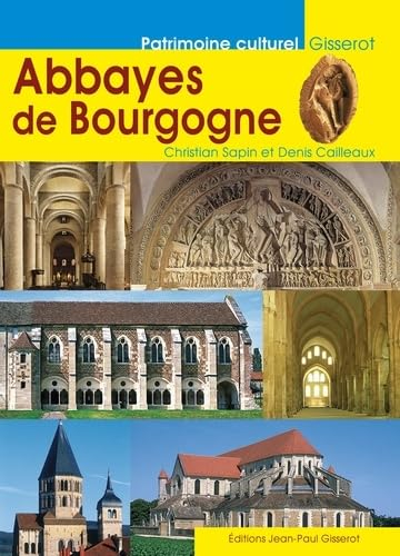 Les abbayes de Bourgogne