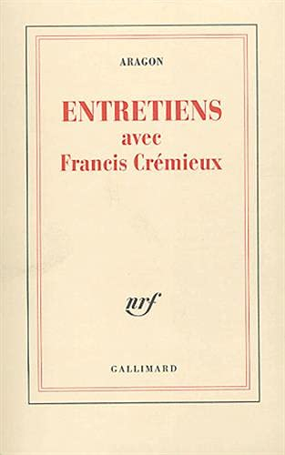 Entretiens avec Francis Crémieux