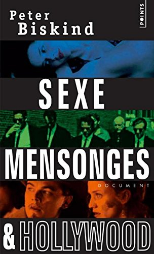Sexe, mensonges et Hollywood