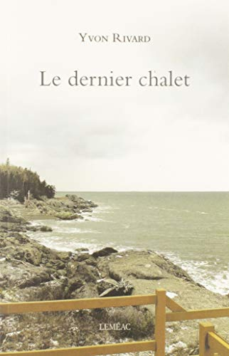 Le dernier chalet