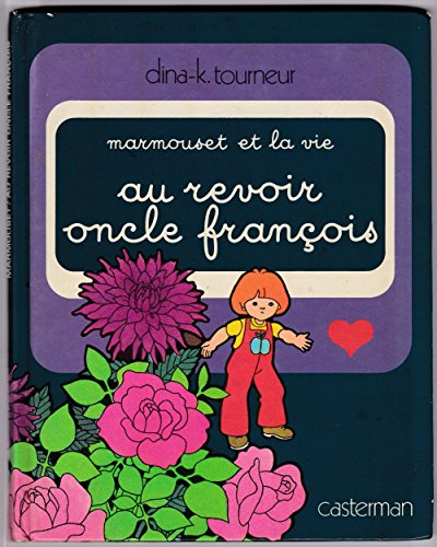 Au revoir oncle François