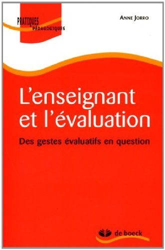 L'enseignant et l'évaluation : des gestes évaluatifs en question